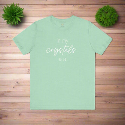 Era Shirt: In my Crystal Era