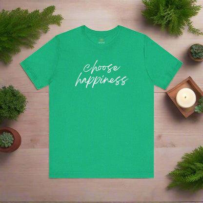 Intention Shirt: Choose Happiness