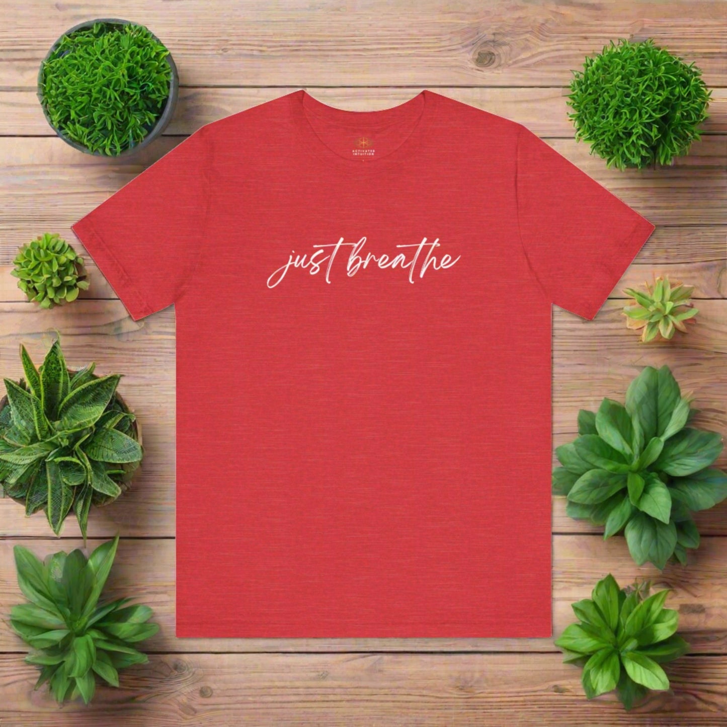 Intention Shirt: Just Breathe