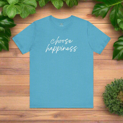 Intention Shirt: Choose Happiness