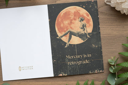 Mercury Is in Retrograde: If this card is late, then you know why. | Greeting Card (with personal message)