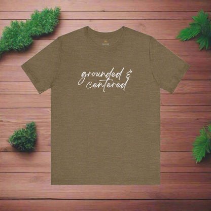 Intention Shirt: Grounded & Center