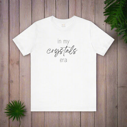 Era Shirt: In my Crystal Era