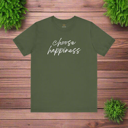 Intention Shirt: Choose Happiness