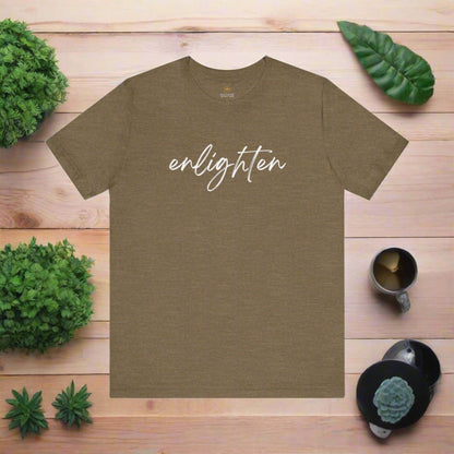 Intention Shirt: Enlighten