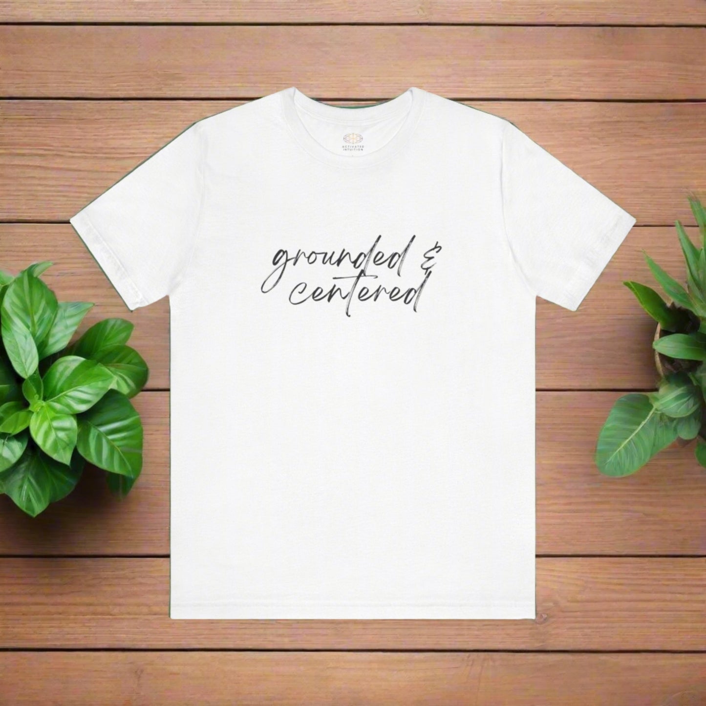 Intention Shirt: Grounded & Center