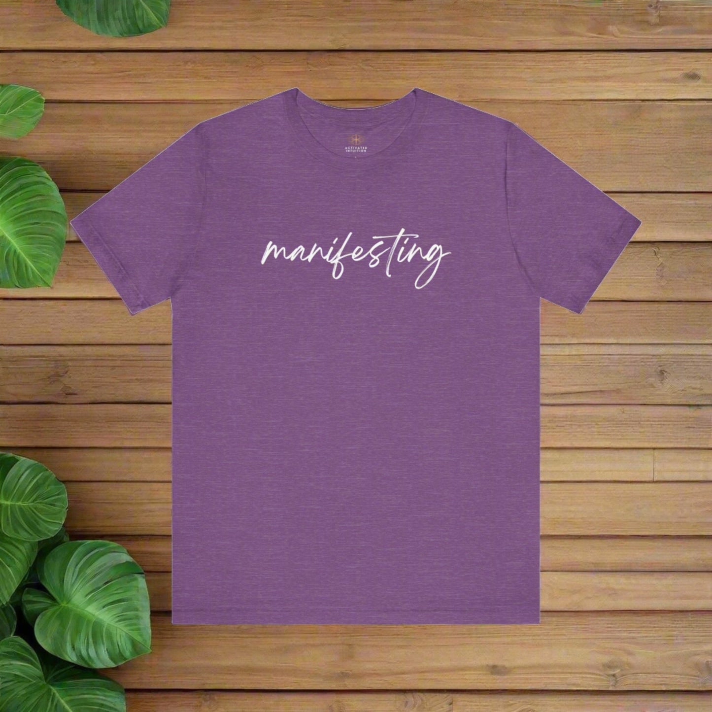 Intention Shirt: Manifesting