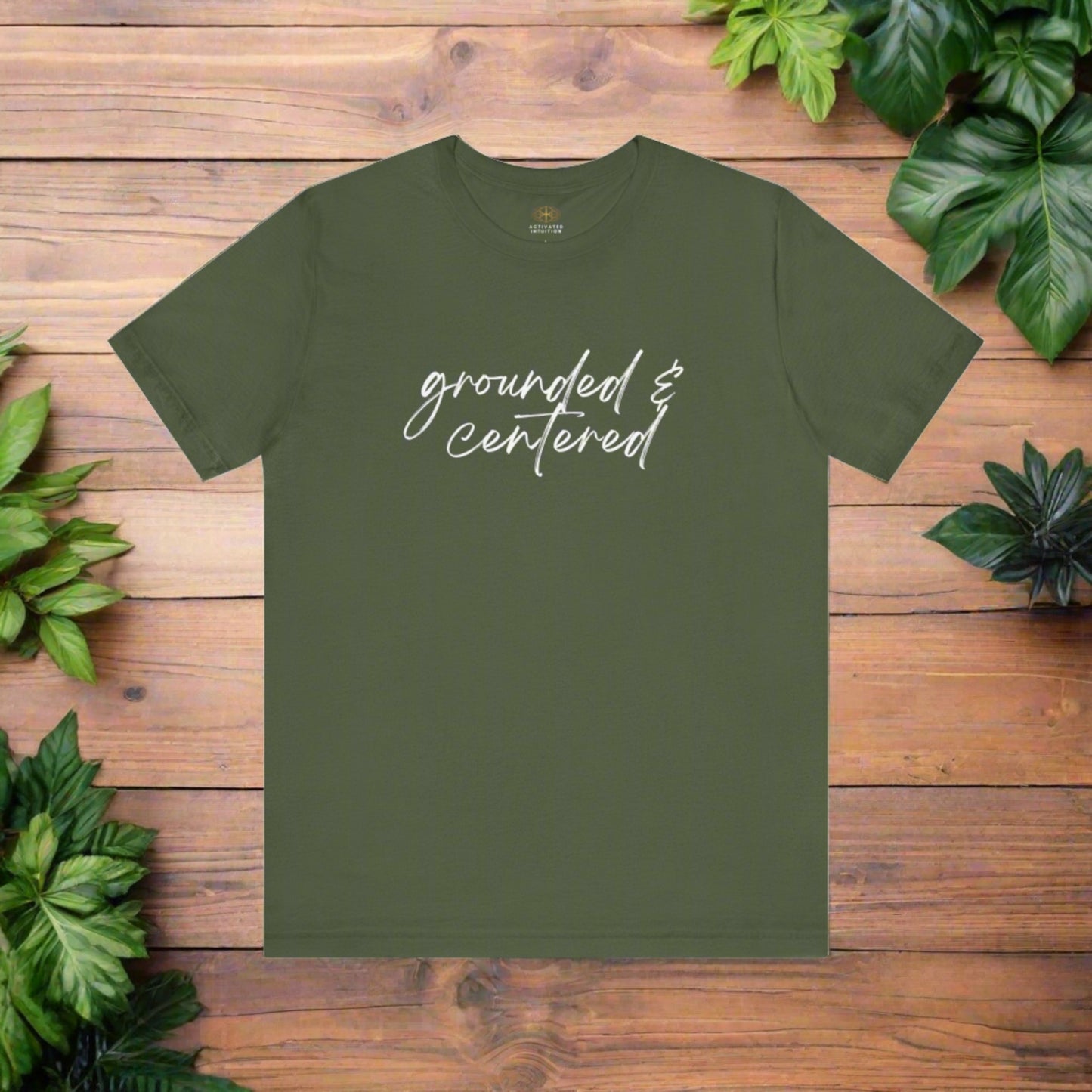 Intention Shirt: Grounded & Center