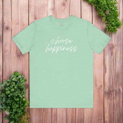 Intention Shirt: Choose Happiness