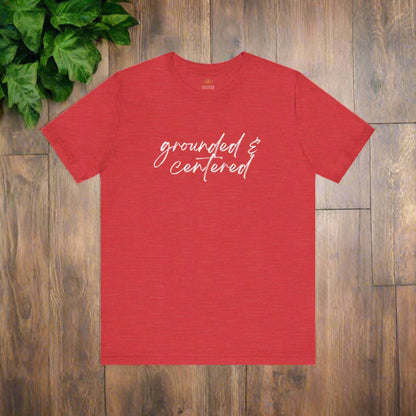 Intention Shirt: Grounded & Center