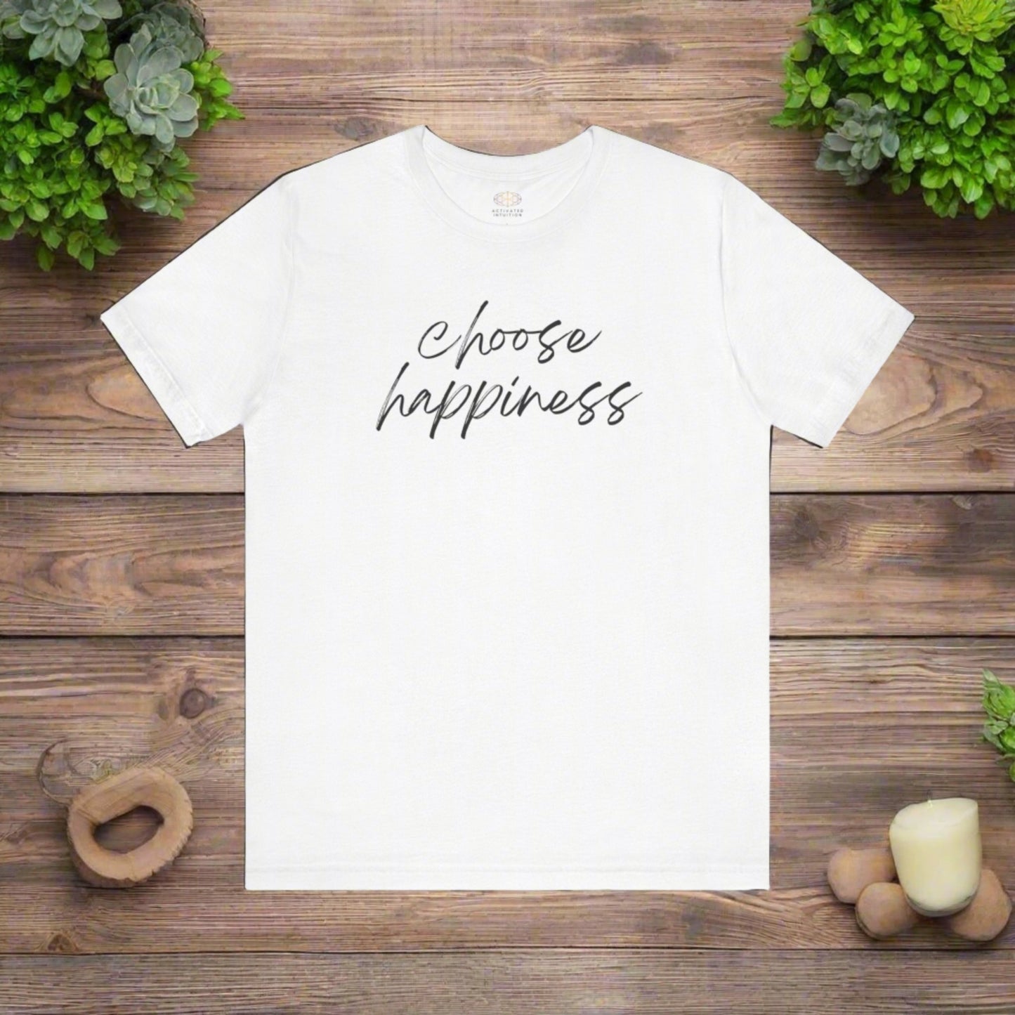 Intention Shirt: Choose Happiness