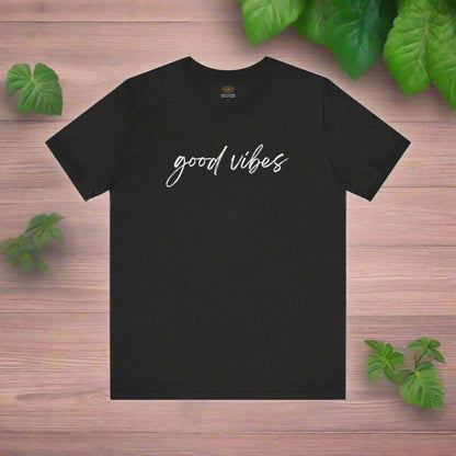 Intention Shirt: Good Vibes