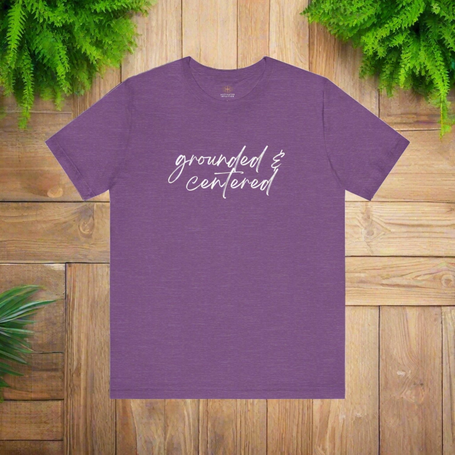 Intention Shirt: Grounded & Center