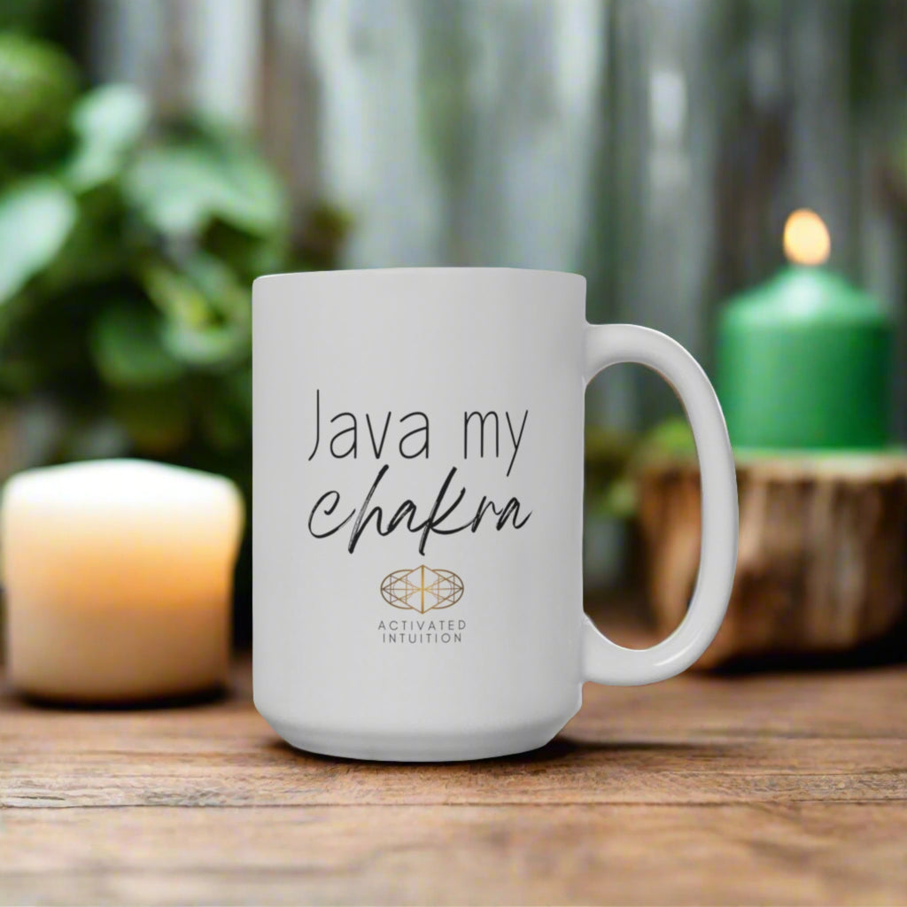 Mindfulness Mug: Java my Chakra (15 oz)
