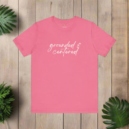 Intention Shirt: Grounded & Center