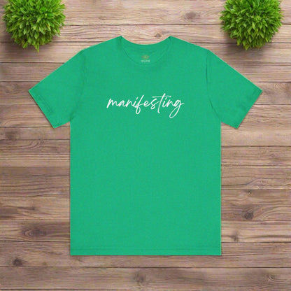 Intention Shirt: Manifesting