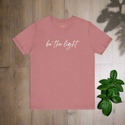 Intention Shirt: Be the Light