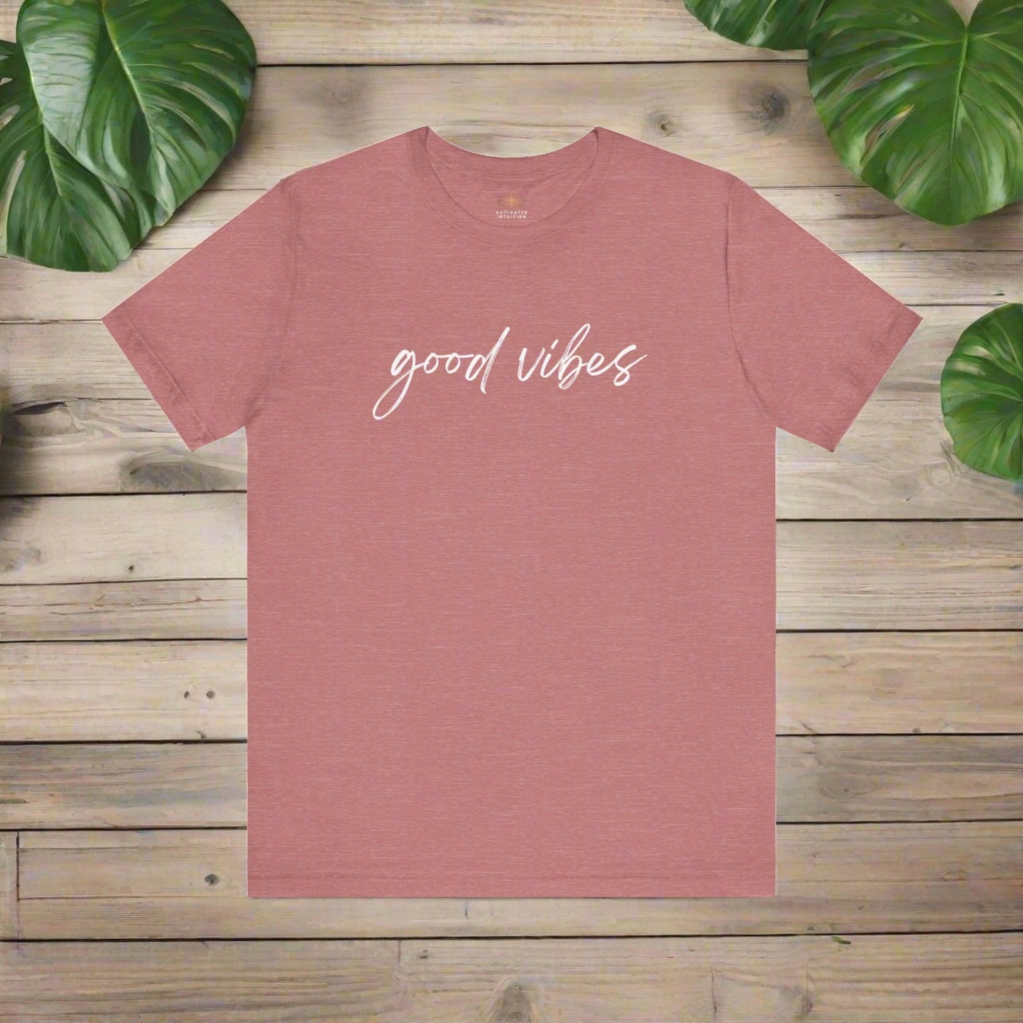 Intention Shirt: Good Vibes