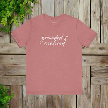 Intention Shirt: Grounded & Center