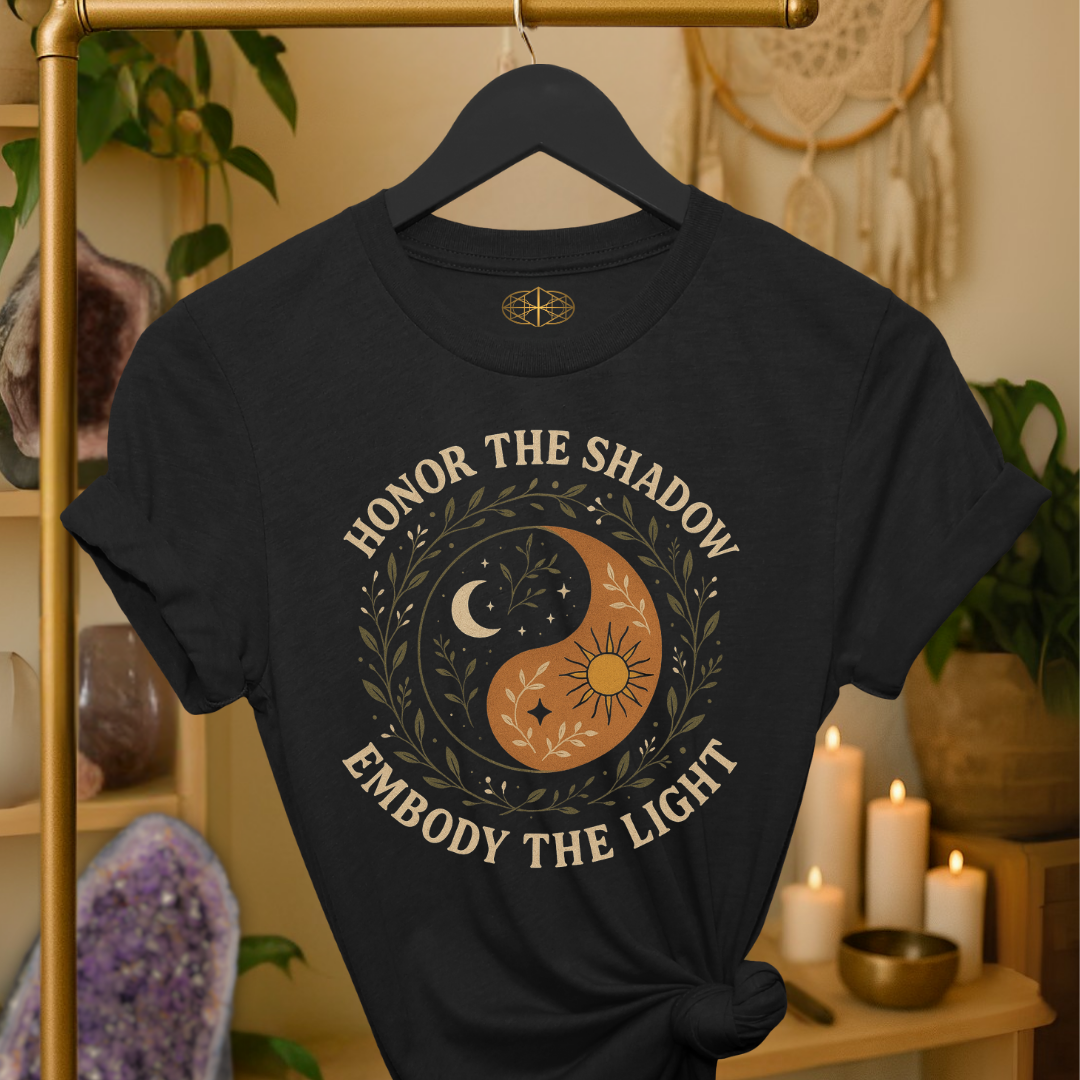 Honor the Shadow Embody the Light