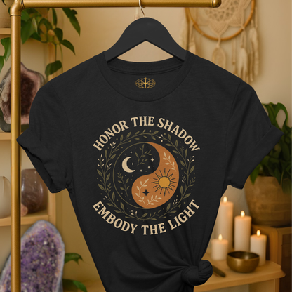 Honor the Shadow Embody the Light