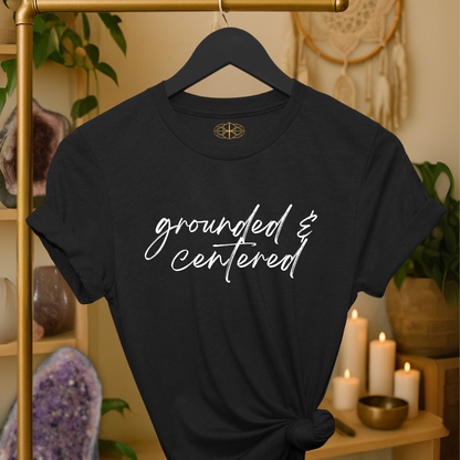 Intention Shirt: Grounded & Center