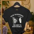 You’re transforming. The shift is irreversible.