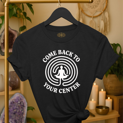 Come Back to Your Center