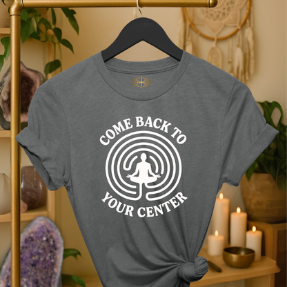 Come Back to Your Center