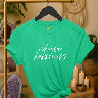 Intention Shirt: Choose Happiness
