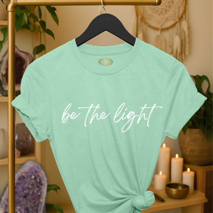 Intention Shirt: Be the Light
