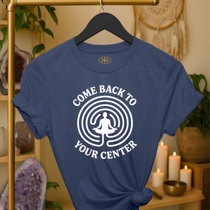 Come Back to Your Center