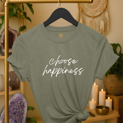 Intention Shirt: Choose Happiness