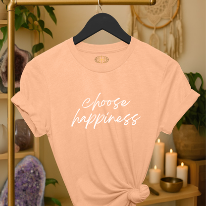 Intention Shirt: Choose Happiness