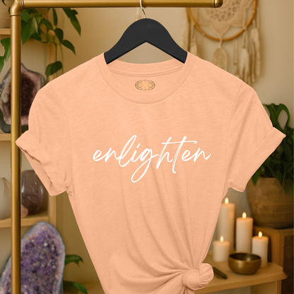 Intention Shirt: Enlighten