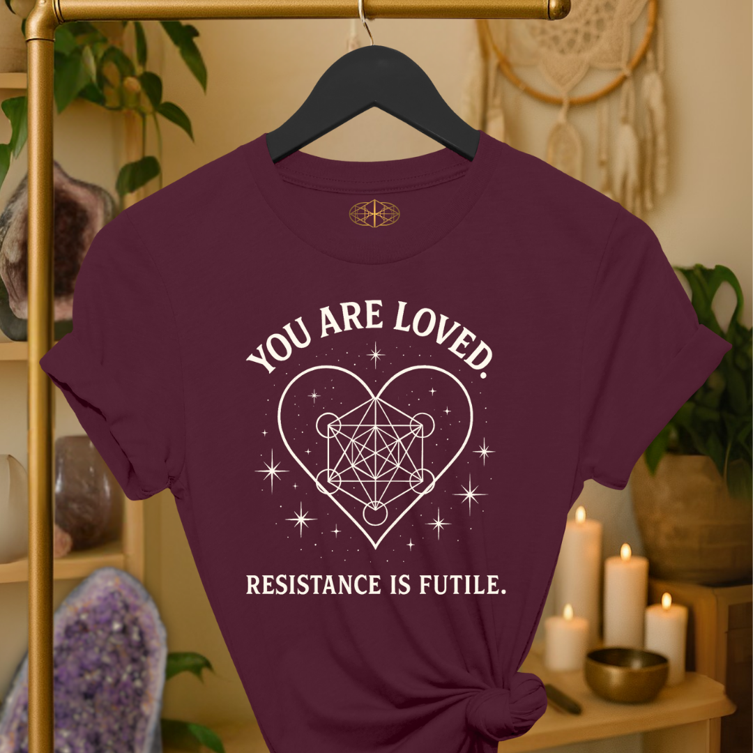 You are loved. Resistance is futile. | Coded for Love & Self-Love