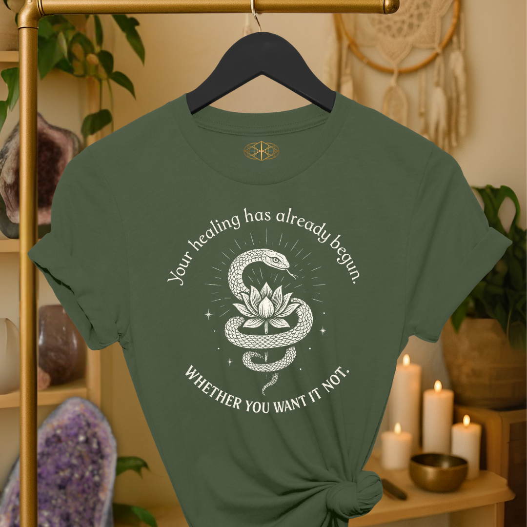 Your healing has already begun. Whether you want it or not