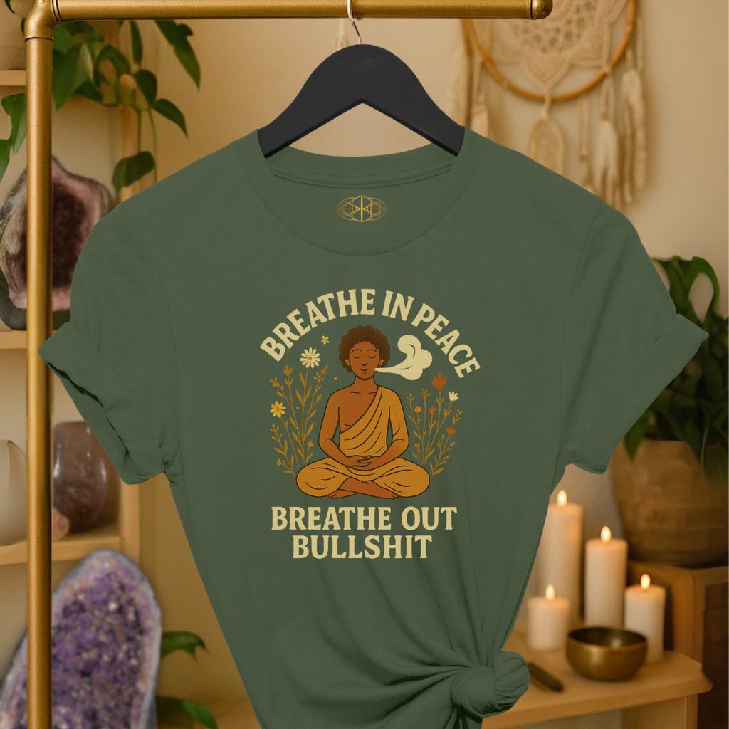 Breathe In Peace Breathe Out Bullshit | Coded for Peace