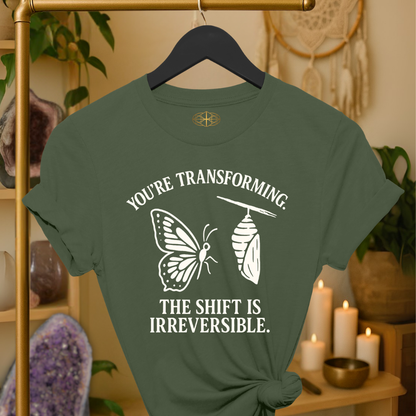 You’re transforming. The shift is irreversible.