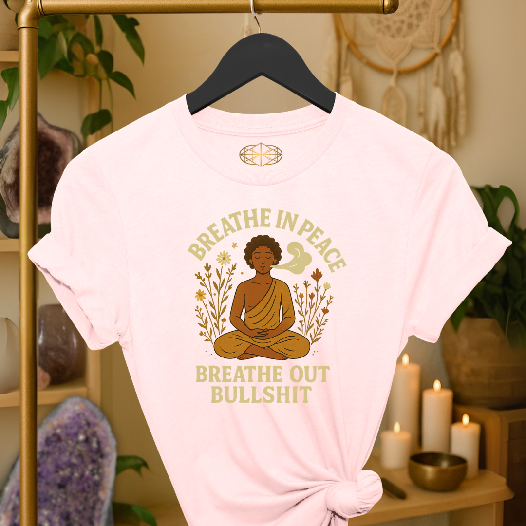 Breathe In Peace Breathe Out Bullshit | Coded for Peace