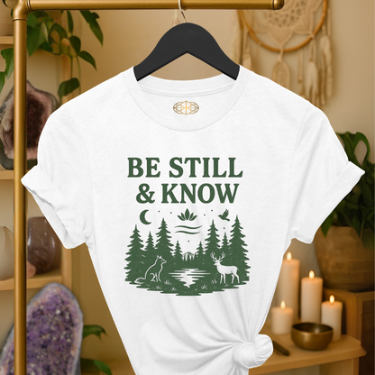 Be Still and Know