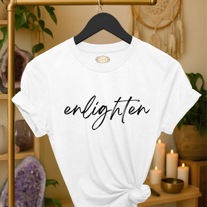 Intention Shirt: Enlighten