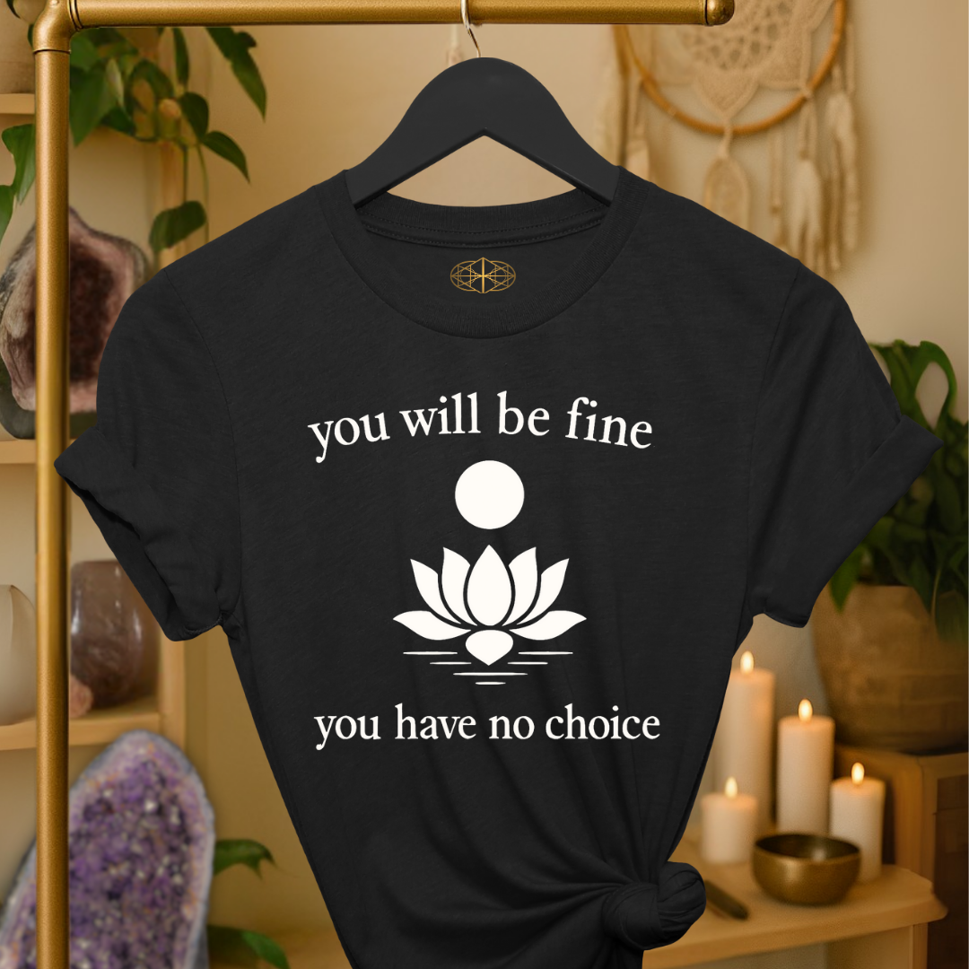 You will be fine. You have no choice. | Coded for Peace